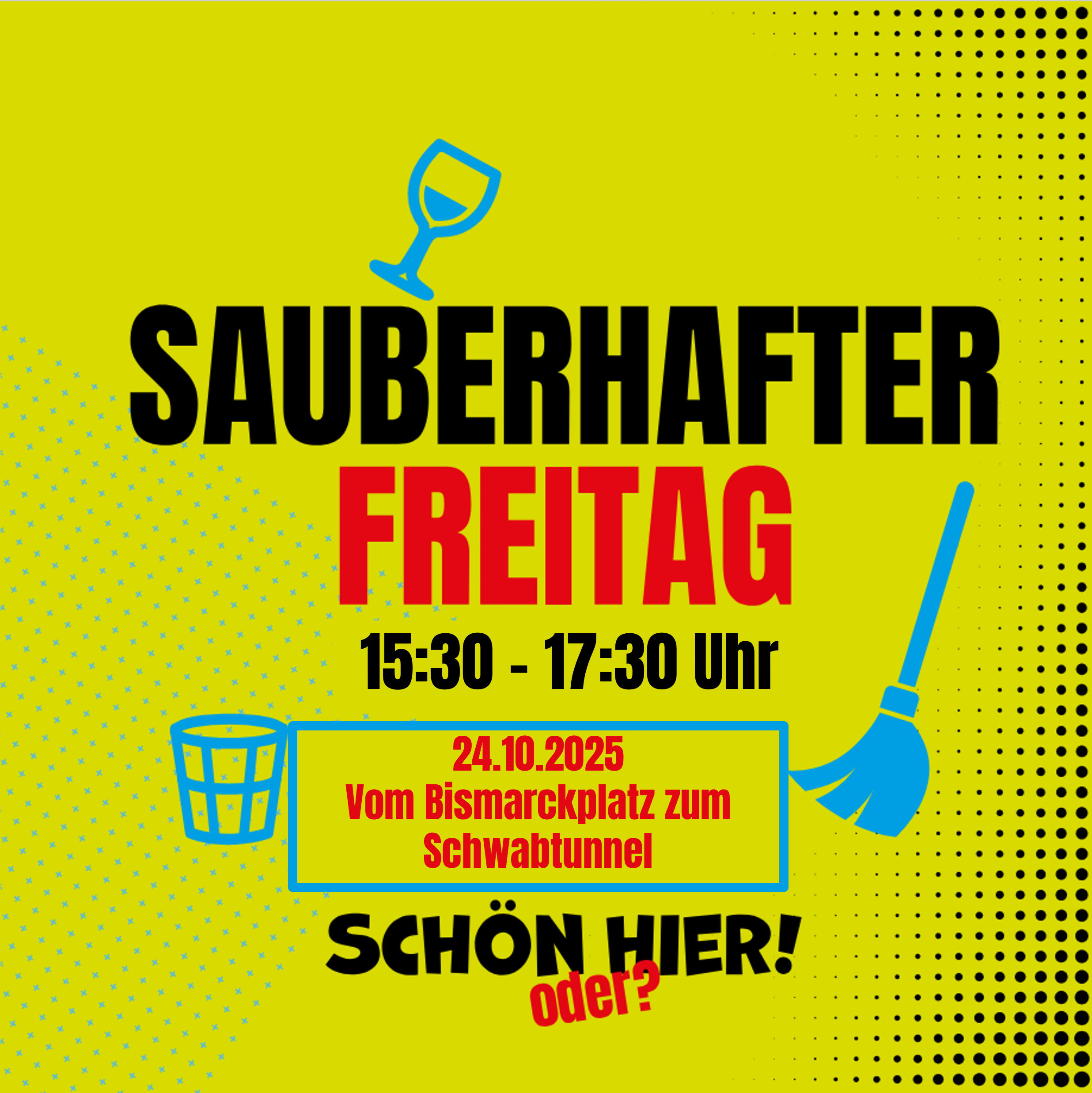 SauberhafterFreitag_20251024_Bismarckplatz_Schwabtunnel